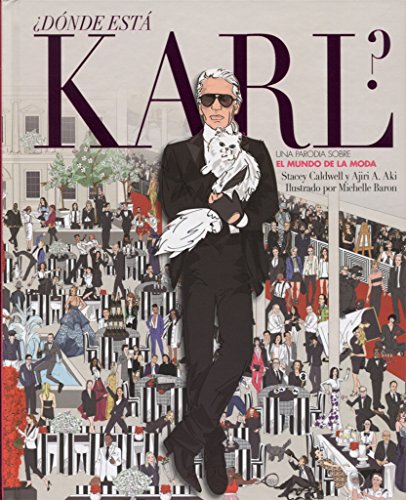 Imagen de archivo de Dnde est Karl?: Una parodia sobre el mundo de la moda a la venta por medimops