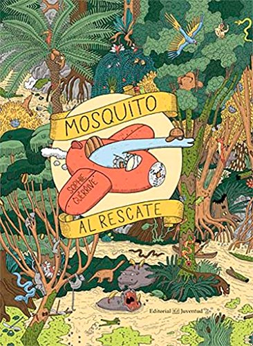 Beispielbild fr Mosquito al rescate zum Verkauf von Agapea Libros