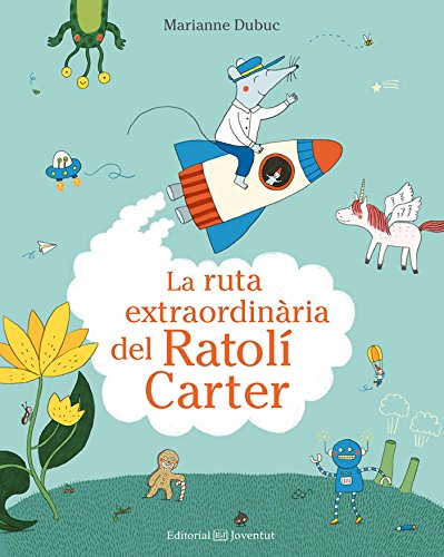 Beispielbild fr La ruta extraordinria del Ratol Carter (Els Meus Primers Contes) zum Verkauf von medimops