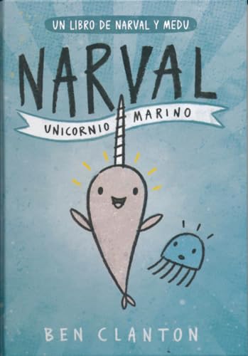 9788426145116: Narval: Unicornio Marino: Unicornio Marino / Unicorn of the Sea