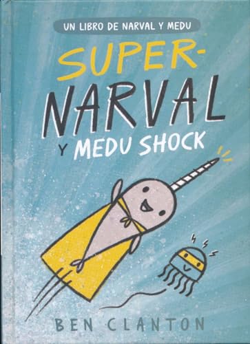 Imagen de archivo de Super-Narval y Medu Schock (Spanish Edition) a la venta por Lakeside Books