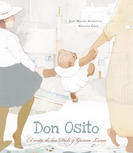 Stock image for Don Osito, El Osito De Los Dali y Garcia Lorca for sale by Take Five Books