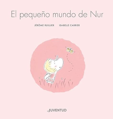 Beispielbild fr El pequeo mundo de Nur / Nur's Small Wolrd -Language: Spanish zum Verkauf von GreatBookPrices