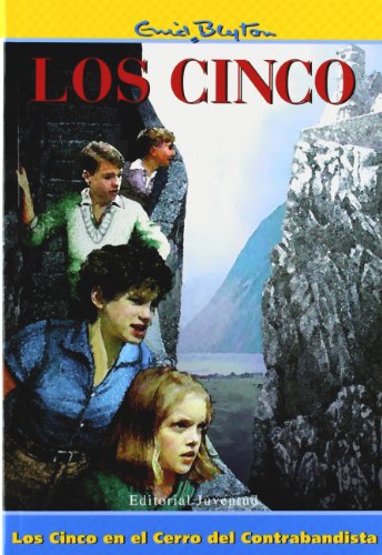 9788426155207: Los cinco en el cerro del contrabandista/the Five Go to Smuggler's Top (Spanish Edition)