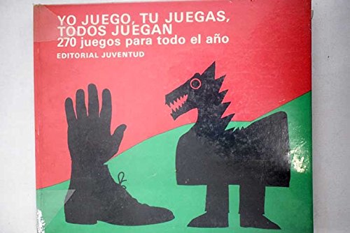 Beispielbild fr Yo Juego, Tu Juegas, Todos Juegan. 270 Juegos para Todo el Ao. zum Verkauf von Hamelyn