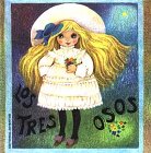Imagen de archivo de Los Tres Osos Y Bucles De Oro/Goldilocks and the Three Bears (Spanish Edition) a la venta por ThriftBooks-Atlanta