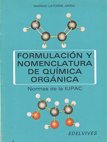 9788426308474: Formulacion y nomenclatura de quimica organica