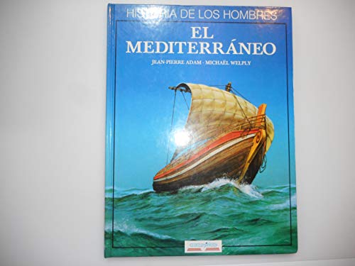 Beispielbild fr Historia de Los Hombres - El Mediterraneo (Spanish Edition) zum Verkauf von ThriftBooks-Dallas