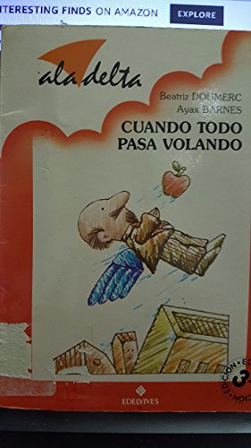 Stock image for Cuando todo pasa volando for sale by Half Price Books Inc.