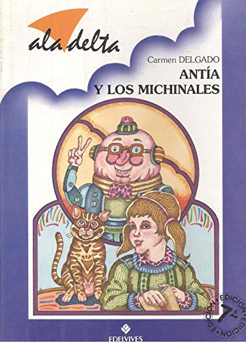 Stock image for Anta y los Michinales. N43 [Paperback] [Jan 01, 1998] Carmen Delgado for sale by NOMBELA LIBROS USADOS