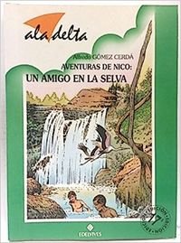 Stock image for Aventuras de nico:un amigo en la selva for sale by Ammareal