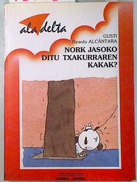 Imagen de archivo de Ala Delta Gorria - Nork Jasoko Ditu Txakurraren Kakak? a la venta por medimops