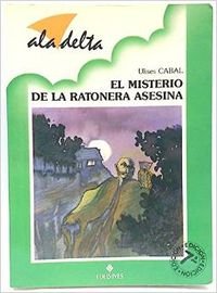 Imagen de archivo de El misterio de la ratonera asesina a la venta por Papel y Letras