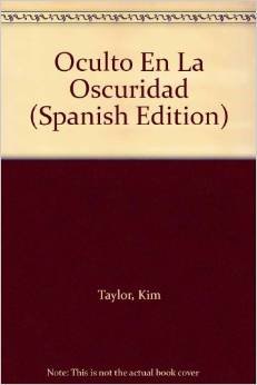 Oculto En La Oscuridad (Spanish Edition) (9788426320421) by Unknown Author