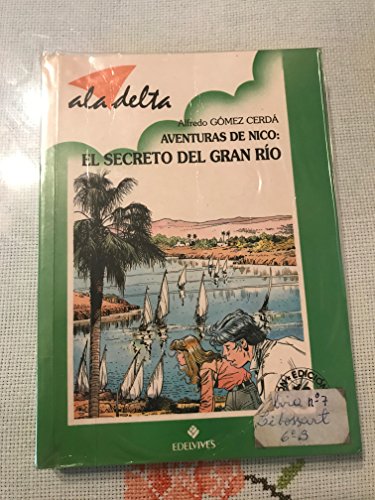 Stock image for El secreto del gran rio : aventuras de nico for sale by medimops