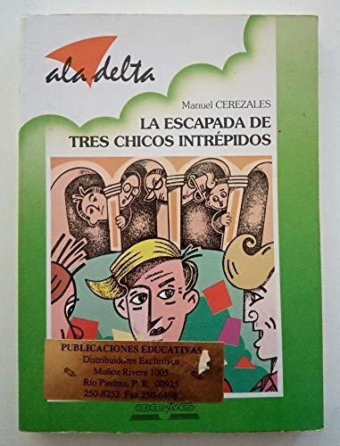 9788426323460: La escapada de tres chicos intrepidos