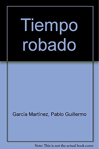 Beispielbild fr Tiempo Robado zum Verkauf von Hamelyn