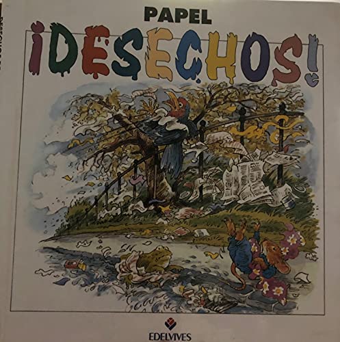 Desechos ! Papel (Spanish Edition) (9788426326409) by [???]