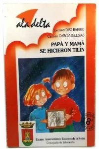 Beispielbild fr Papa y Mama Se Hicieron Tilin zum Verkauf von Hamelyn