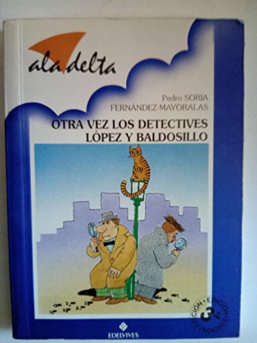 Imagen de archivo de Otra vez los detectives López y Baldosillo a la venta por Tik Books GO