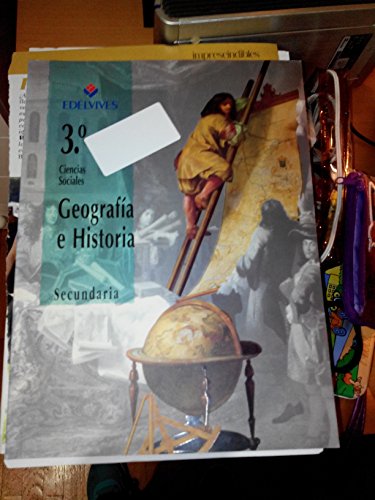 Imagen de archivo de Geografia e historia 3 ciencias sociales. Secundaria a la venta por Librera Prez Galds