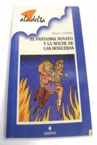 Imagen de archivo de Fantasma Novato Y Noche De Hogueras (sin Coleccion) a la venta por RecicLibros