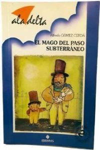 Beispielbild fr El mago del paso subterraneo zum Verkauf von medimops