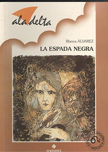 Beispielbild fr La espada negra Alvarez, Blanca zum Verkauf von medimops