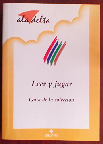 9788426332646: LEER Y JUGAR - GUIA DE LA COLECCION ALA DELTA