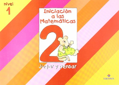 Imagen de archivo de Iniciacion a las Matematicas 2. Jugar y Pensar (Nivel 1) a la venta por OM Books