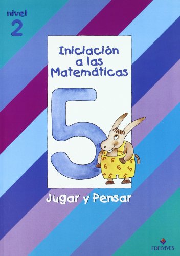 Imagen de archivo de Iniciacion a las Matematicas 5. Jugar y Pensar (Nivel 2) a la venta por OM Books