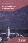 Stock image for El cadver junto al monasterio N 18 for sale by NOMBELA LIBROS USADOS