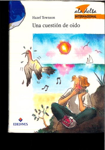 Beispielbild fr UNA CUESTION DE OIDO [Paperback] by hazel_townson zum Verkauf von Better World Books