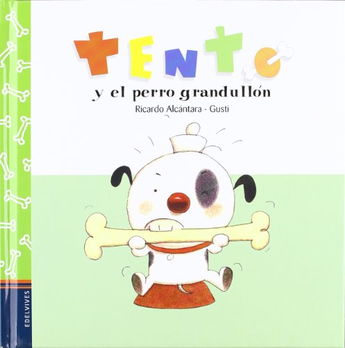 Beispielbild fr Tento y el perro grandulln (Tento (castellano)) zum Verkauf von medimops