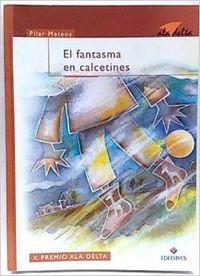 Imagen de archivo de El fantasma en calcetines (Ala Delta Marron) a la venta por medimops