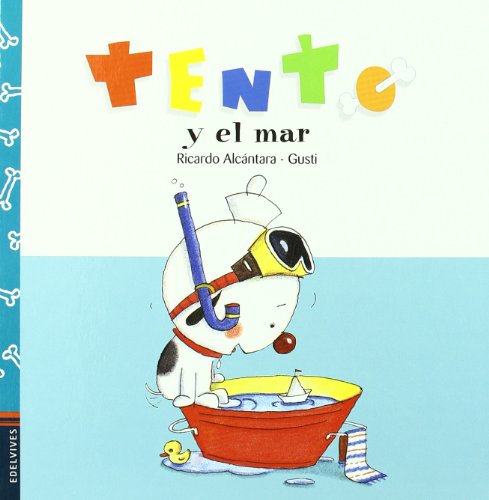 Beispielbild fr Tento y el mar (Tento (castellano)) zum Verkauf von medimops