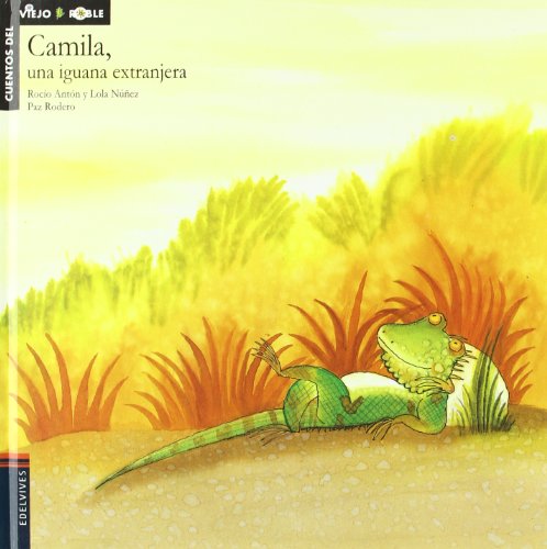 Beispielbild fr Camila, Una Iguana Extranjera: 6 zum Verkauf von Hamelyn