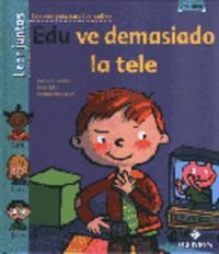 9788426345783: Edu ve demasiado la tele (Leer Juntos)