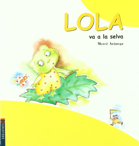 Beispielbild fr Lola Se Va a la Selva zum Verkauf von Hamelyn