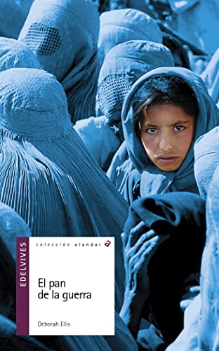 9788426346193: El pan de la guerra/ The Breadwinner (Alandar)