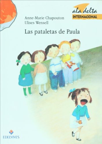 9788426347336: Las pataletas de Paula: 49 (Ala Delta Internacional)