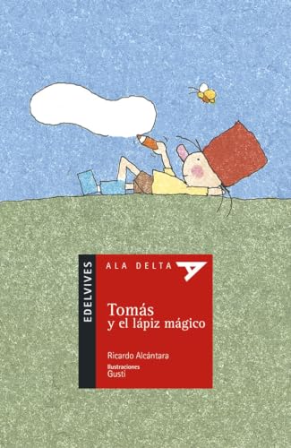 Imagen de archivo de Toms y el lpiz mgico (Ala Delta. Serie Roja) (Spanish Edition) a la venta por MusicMagpie