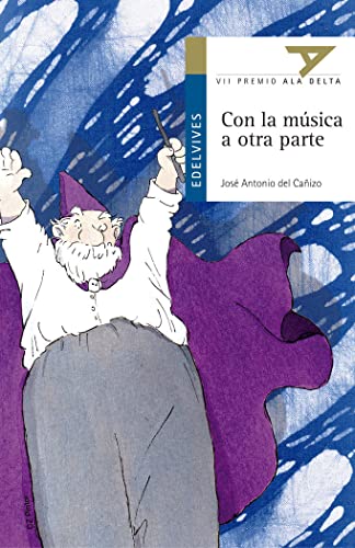 Stock image for Con la msica a otra parte (Ala Delta (Serie Azul), Band 10) for sale by medimops
