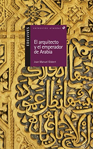 El arquitecto y el emperador de arabia / The Architect and the Emperor of arabia - GISBERT PONSOLE, JOAN MANUEL