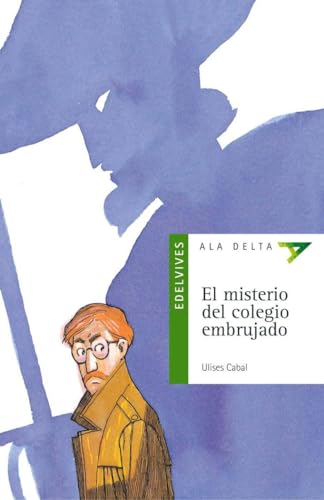 Beispielbild fr El misterio del colegio embrujado (Ala delta (Serie Verde), Band 12) zum Verkauf von medimops