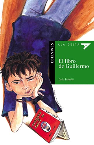 Beispielbild fr El libro de Guillermo (Ala Delta (serie Verde), Band 2) zum Verkauf von medimops