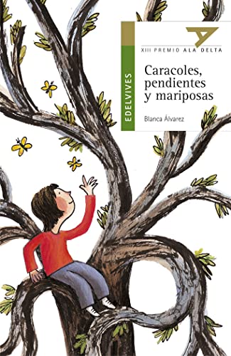 Beispielbild fr Caracoles, pendientes y mariposas: 13 (Ala Delta - Serie verde) zum Verkauf von medimops