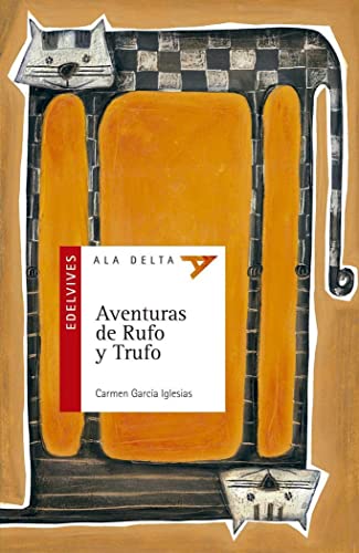 Stock image for Aventuras de Rufo y Trufo (Ala Delta - Serie roja, Band 17) for sale by medimops