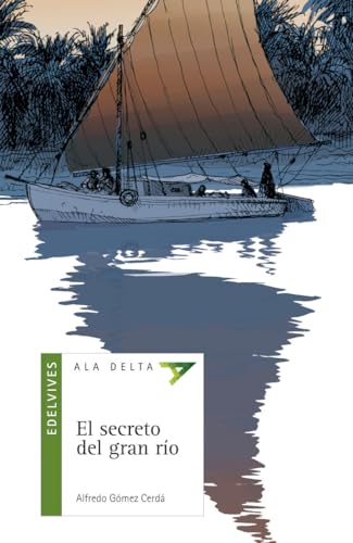 9788426351111: El secreto del gran ro (Spanish Edition)