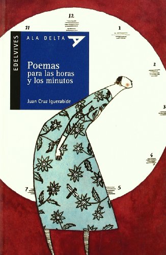 Beispielbild fr Poemas para las horas y los minutos (Ala Delta (Serie Azul), Band 25) zum Verkauf von medimops